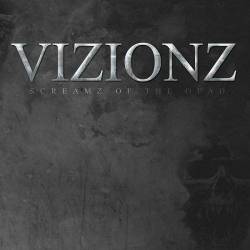 Vizionz : Screamz of the Dead
